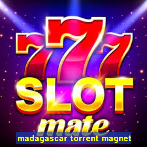 madagascar torrent magnet